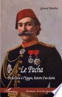 Télécharger le livre libro Le Pacha De La Corse à L'egypte, Histoire D'un Destin